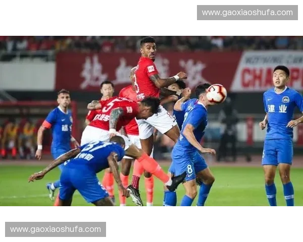 纵览2017中超建业完整赛程与关键对决全景深度解析指南详解版